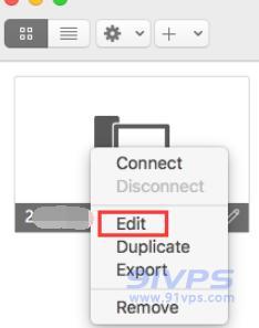 打开Microsoft Remote Desktop软件，右键点击对应连接，选择“Edit”